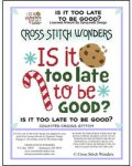 (image for) Is It Too Late To Be Good?